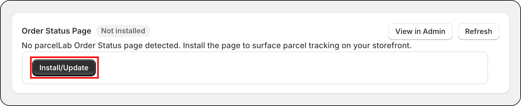 Install button for connecting order status page